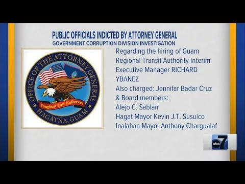 Guam’s Office of Attorney General Indicts 7 Public Officials