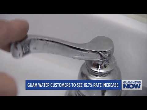 Guam Water Customers to See 16.7 Percent Rate Increase