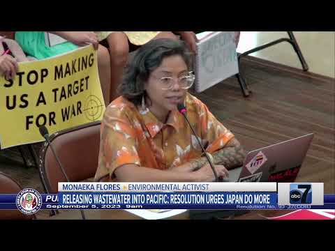 Guam Residents, Legislators Speak out against Japan’s Plan to Release Radioactive Water