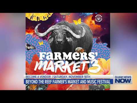 Beyond the Reef Farmers’ Market and Music Festival Set for Nov. 18