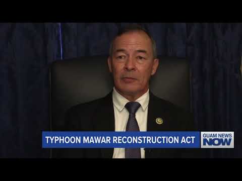 Moylan Introduces Typhoon Mawar Reconstruction Act