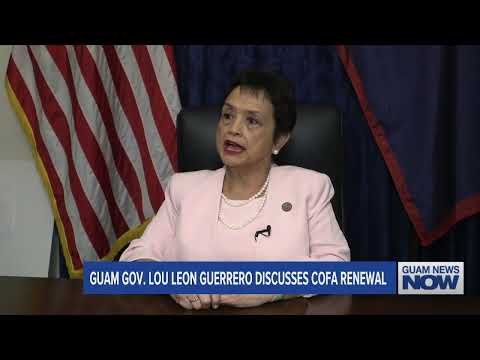 Guam Gov. Discusses COFA Renewal Agreements