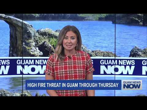 High Fire Threat in Guam through Thursday