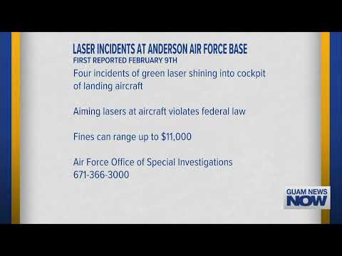 4 Laser Incidents Recently Reported at Anderson Air Force Base