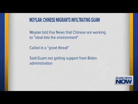 Moylan: Chinese Migrants Infiltrating Guam