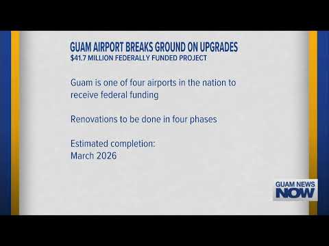 Guam Airport Breaks Ground on Upgrades