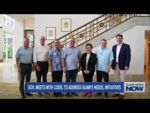 Governor Meets with Congressional Delegation to Address Guam’s Needs, Initiatives
