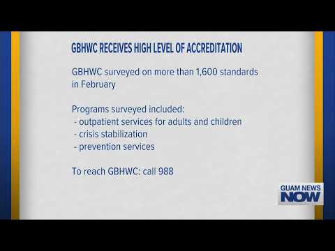 Guam Behavioral Health and Wellness Center Receives High Level of Accreditation