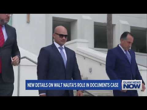 New Details on Walt Nauta’s Role in Trump Classified Documents Case